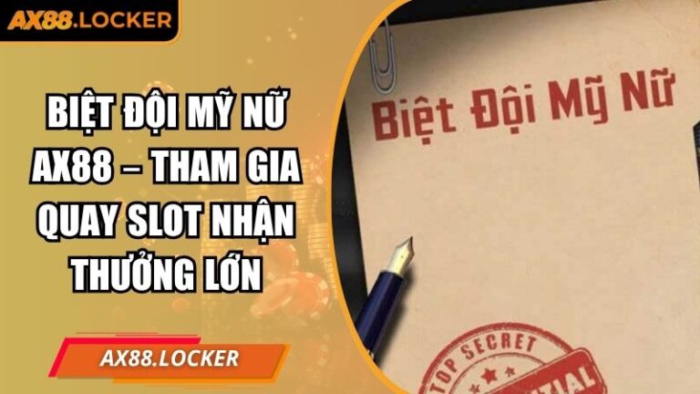 Biệt Đội Mỹ Nữ AX88