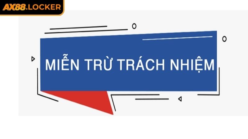 Miễn Trừ Trách Nhiệm 1 Miễn trừ trách nhiệm AX88 về sự cố kỹ thuật